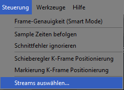 Streamauswahl im Menü
